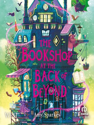 cover image of The Bookshop at the Back of Beyond